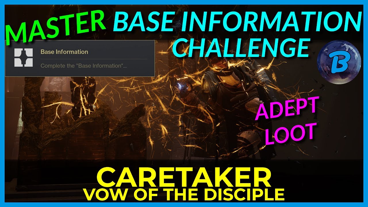 *Master* Base Information (Challenge) - Caretaker - Vow of the Disciple Raid