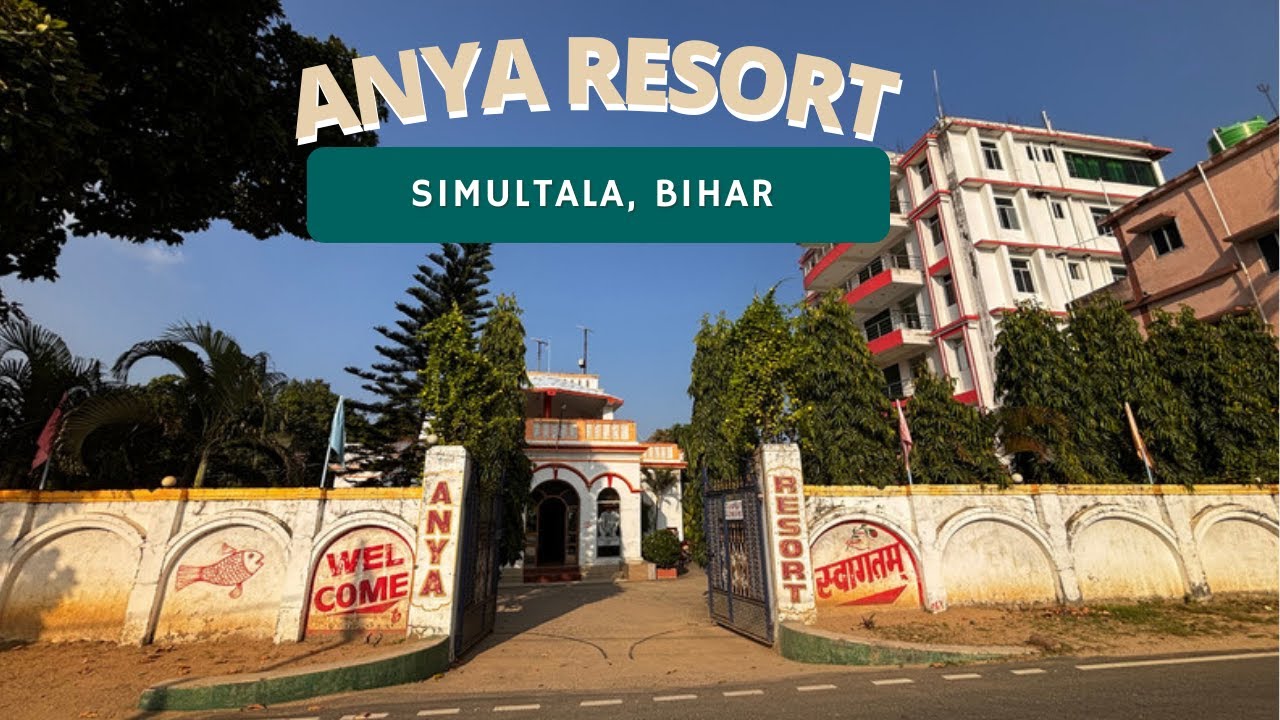 Journey to Serenity: Anaya Resort Vlog | Simultala | Bihar | Complete resort trip