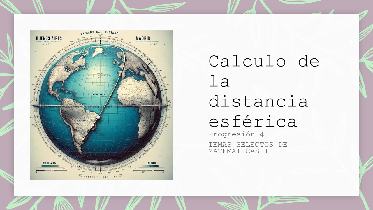 Cálculo de distancia esférica | Progresión 4 | TSM I