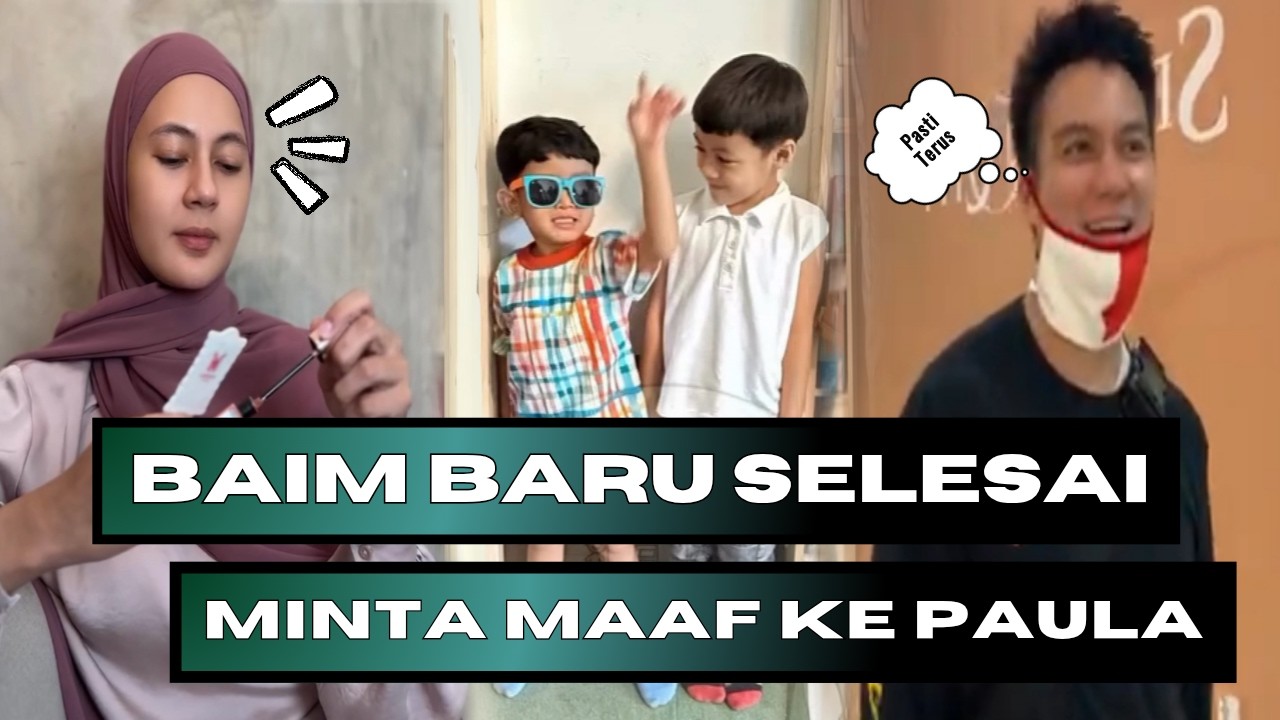 SETELAH BAIM DATANG MINTA MAAF, PAULA JADI LEBIH BAHAGIA DAN GAK MENGHINDAR LAGI...
