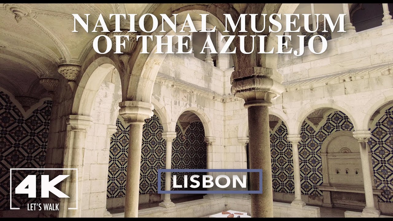 National Tile Museum Lisbon Walking Tour2022 | 4K Portugal Virtual Travel with City Sounds