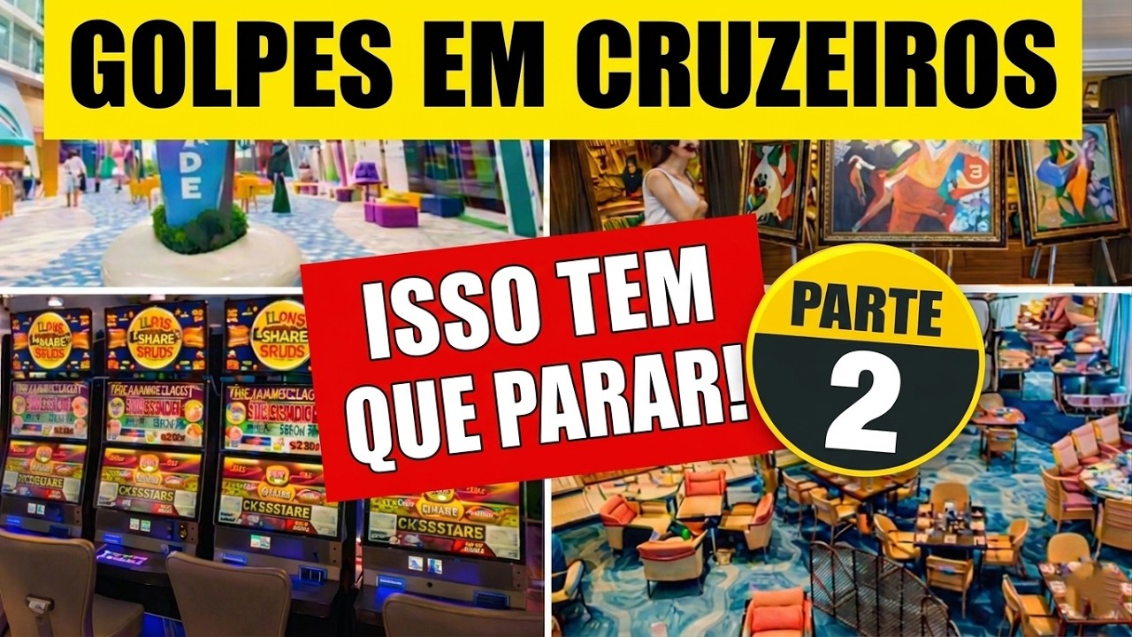 13 GOLPES EM CRUZEIROS (PARTE 2) que fazem voc&ecirc; gastar sem perceber