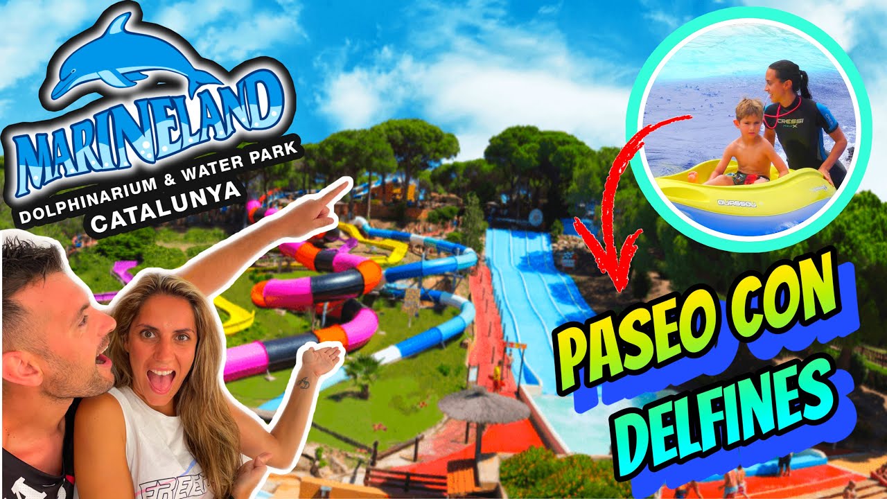 MARINELAND CATALUNYA 2021🐬| PARQUE ACUATICO en FAMILIA 👪