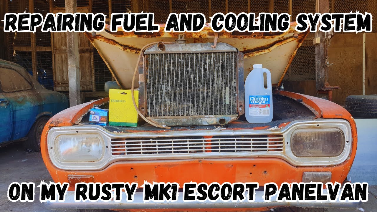 Reviving The Fuel And Cooling System On My Rusty MK1 Escort Panelvan