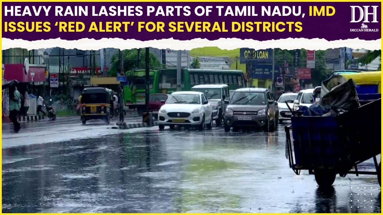 South India Rain Update | MD issues &lsquo;Red alert&rsquo; for several districts | Heavy Rain in Bengaluru, TN