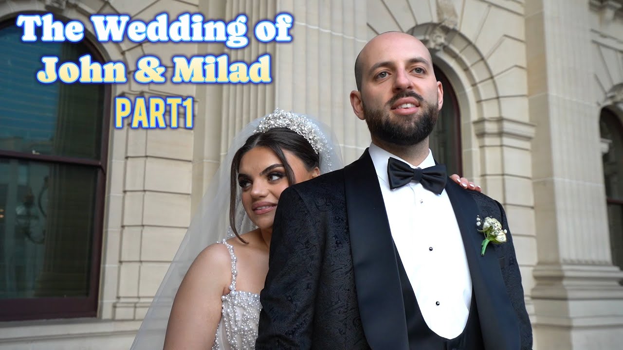 John & Milad Wedding 6/7/2024 [Part 1]