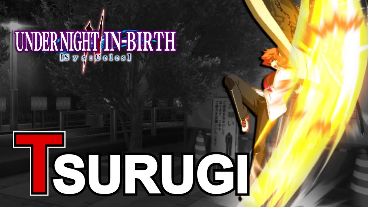 【UNI2 Sys:Celes】Some Tsurugi Combos