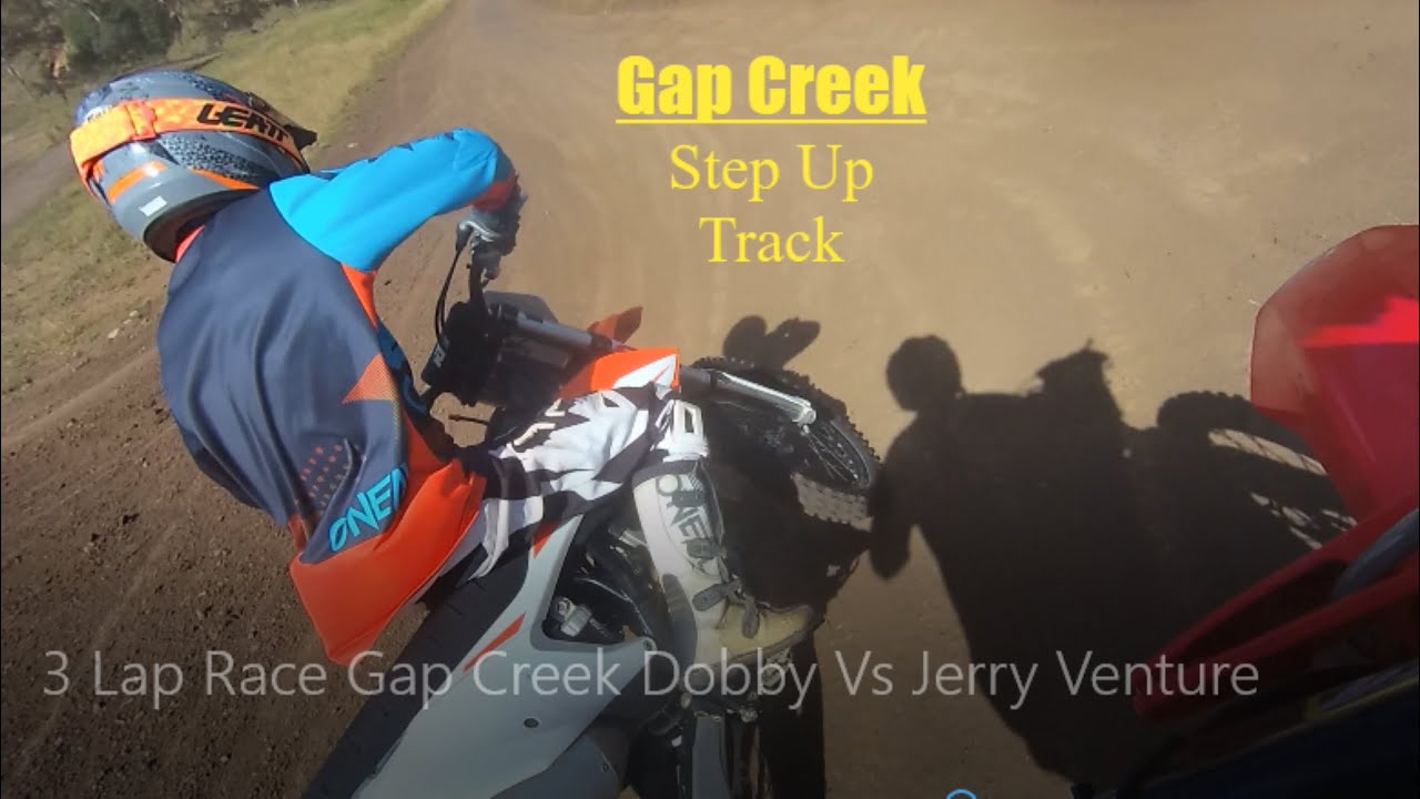 3 Lap Race Gap Creek Dobby Vs Jerry Venture