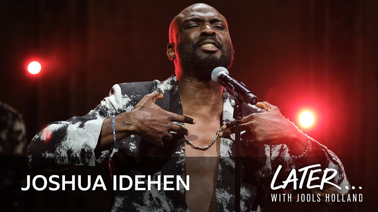 Joshua Idehen - It Always Was (Later... with Jools Holland)