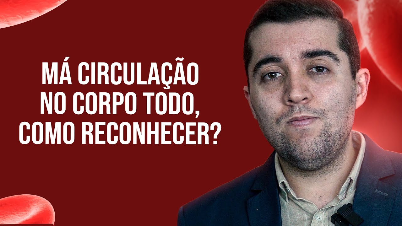 Quais sinais e sintomas da má circulação no corpo todo? Como saber se o que você sente é trombose?