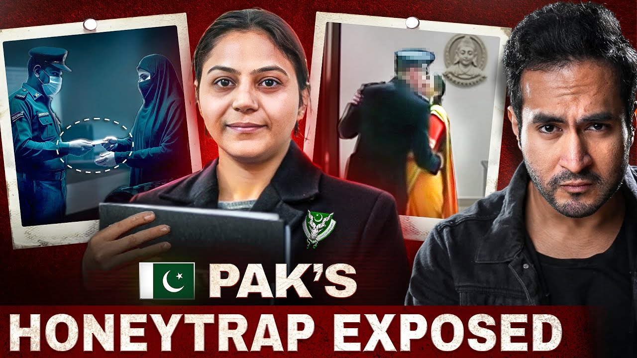 Pakistan's Honey-Trap Game Against India Exposed