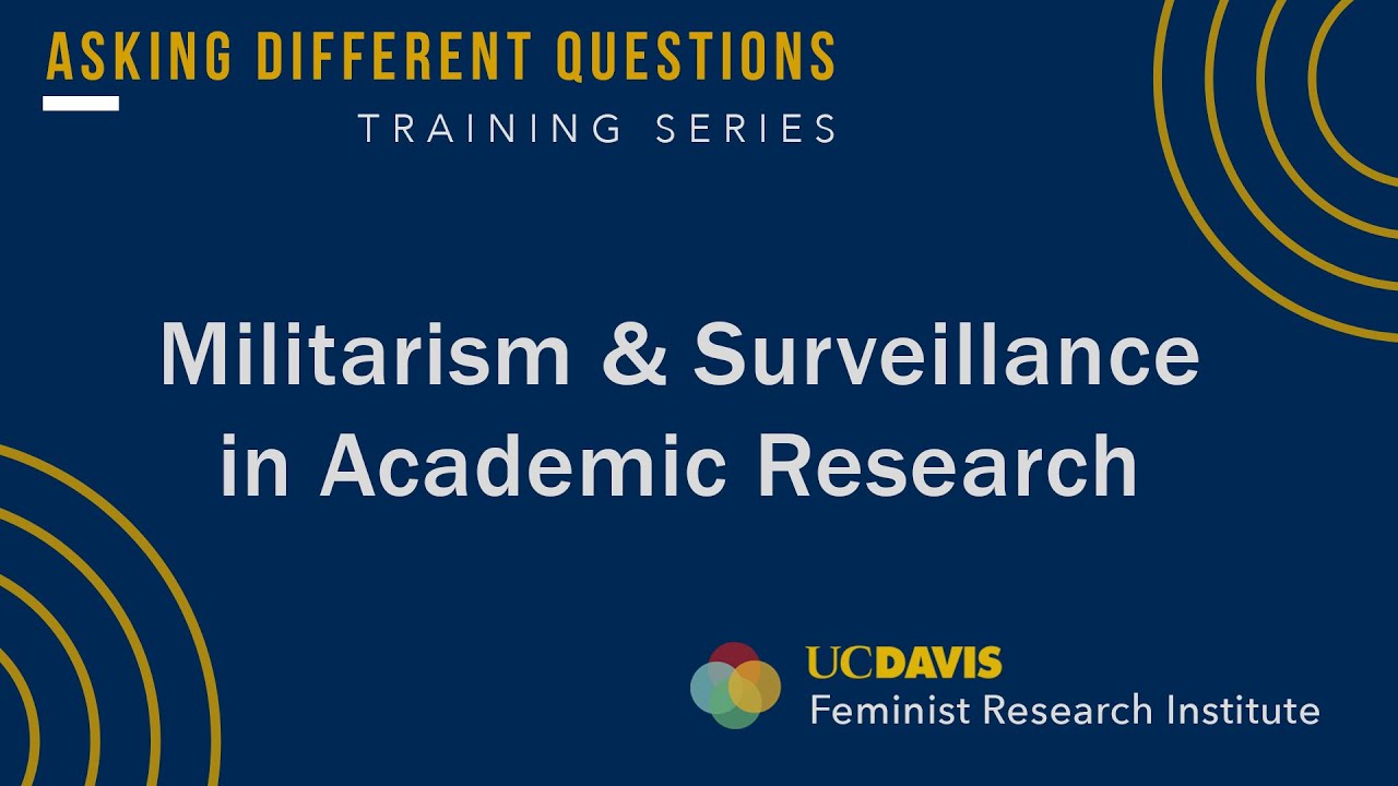 Militarism & Surveillance in Academic Research