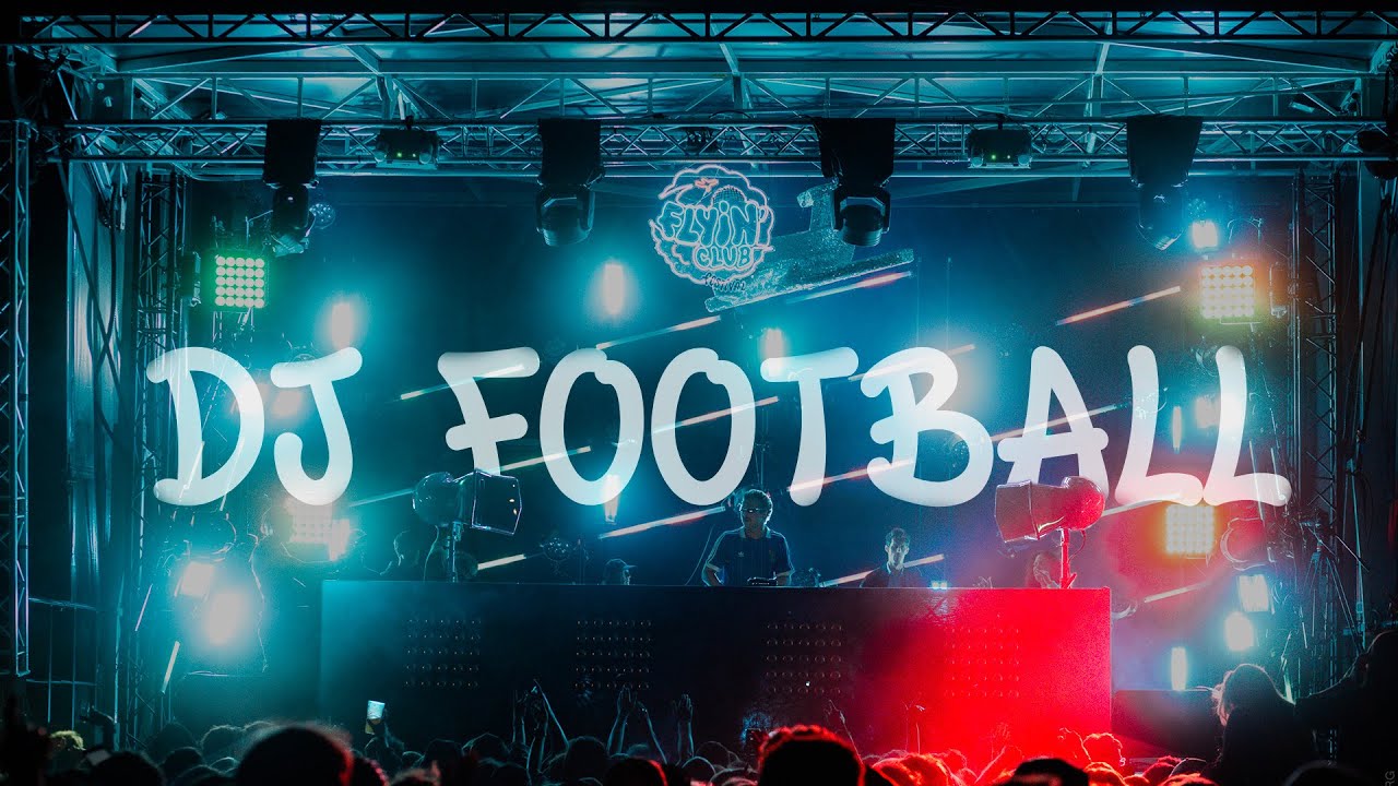 DJ FOOTBALL - FLYIN'FESTIVAL 2024 - DJ SET