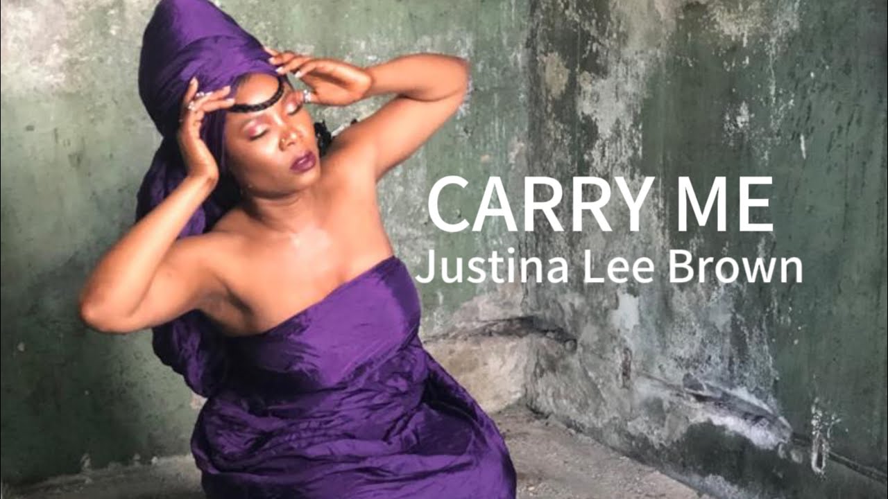 Carry Me - Justina Lee Brown
