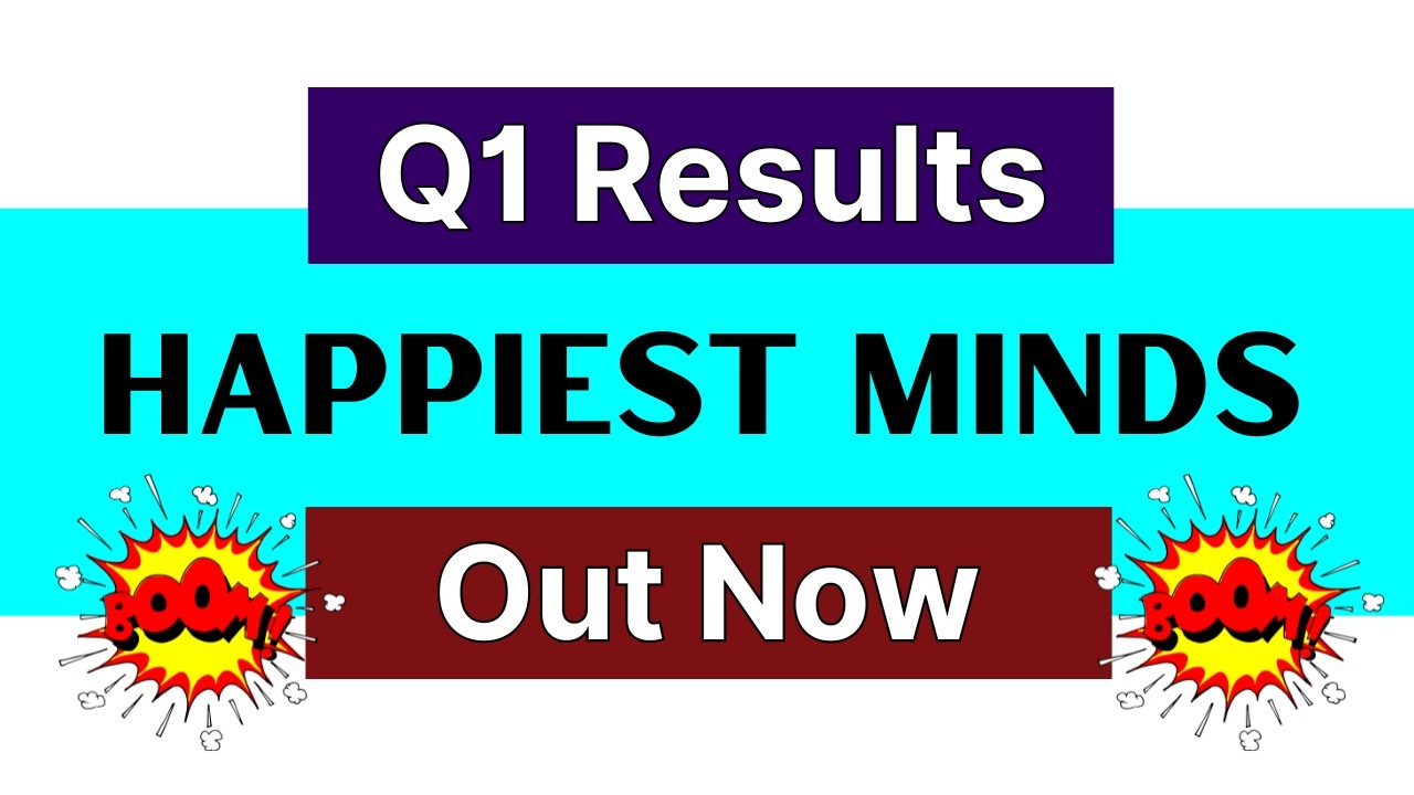 HAPPIEST MINDS Q1 Results 2027 &bull; HAPPIEST MINDS Latest News &bull; HAPPIEST MINDS Q1 Results