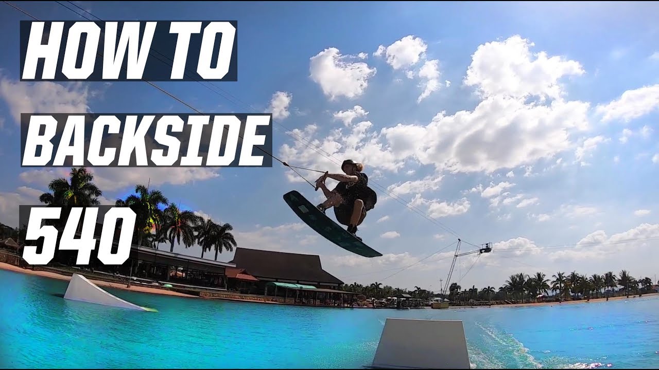 HOW TO BACKSIDE 540 - WAKEBOARDING - KICKER - CABLE - JB ONEILL