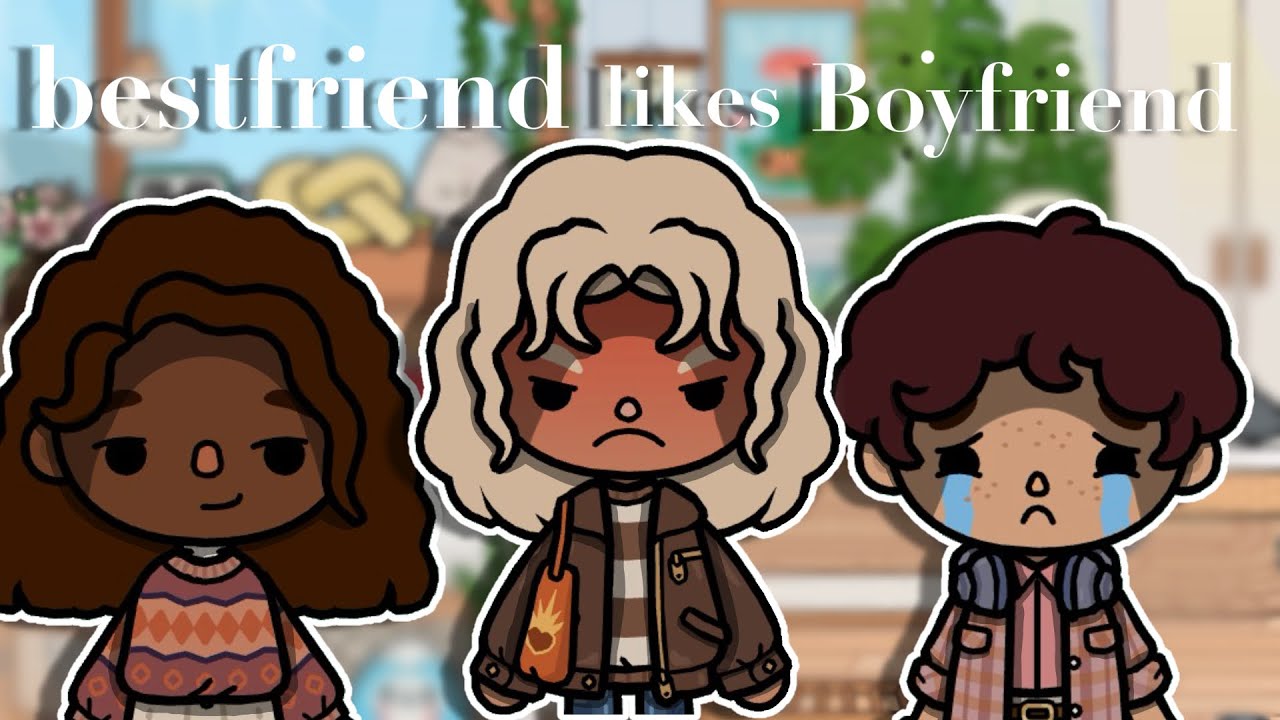 MY BEST FRIEND HAS A CRUSH ON MY BOYFRIEND 😱||*VOIED*||DRAMAA||