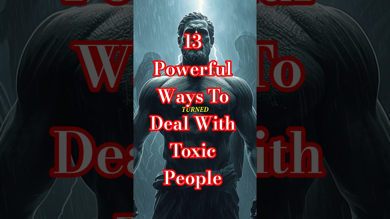 How to deal with toxic people - 13 Stoic principles