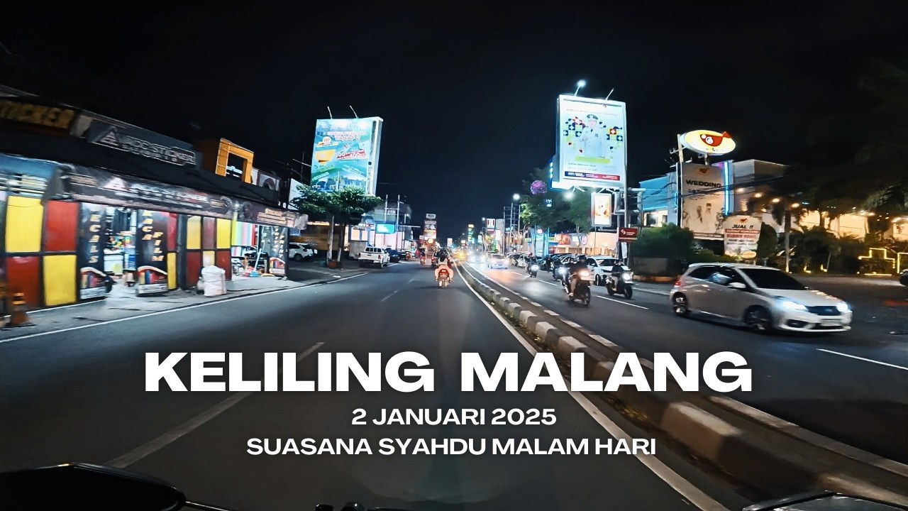 Malam Syahdu Di Malang, Keliling kota malang 2 Januari 2025