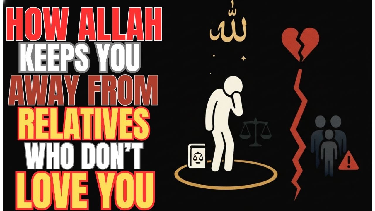 This Is How ALLAH Removes Family Members Who Secretly Don’t Love You | ISLAM