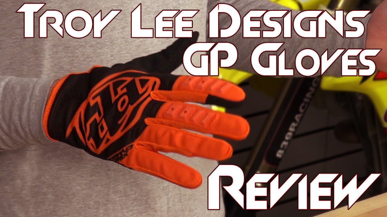 Troy Lee Designs GP Gloves Review from Sportbiketrackgear.com