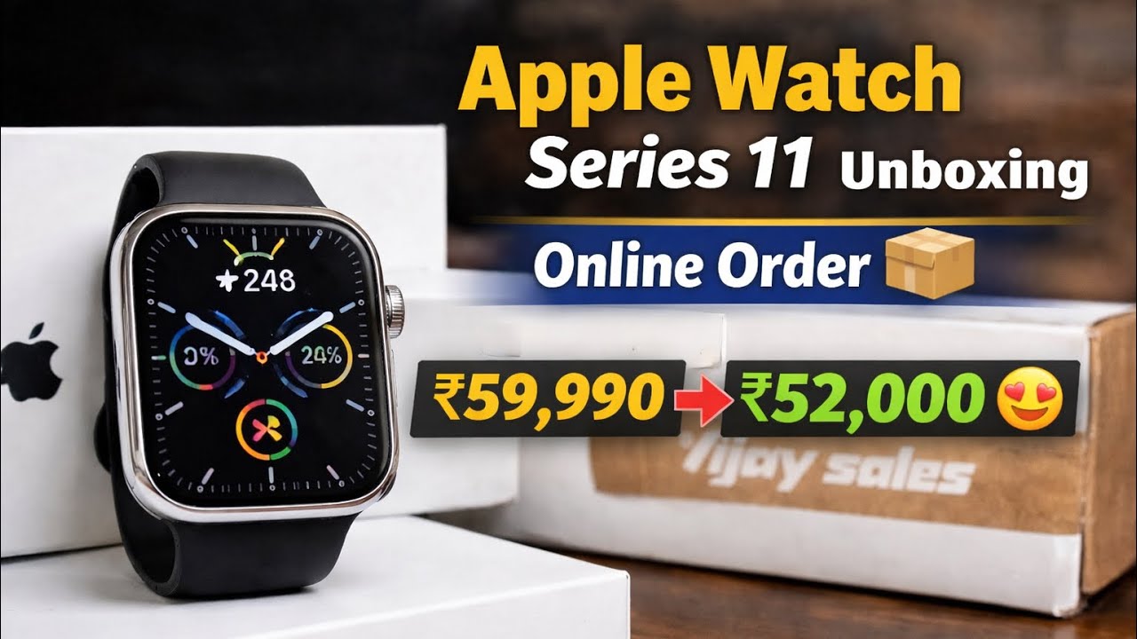 Apple Watch Series 11 46 mm Cellular - Unboxing | Vijay Sales Online Deal - ₹52k