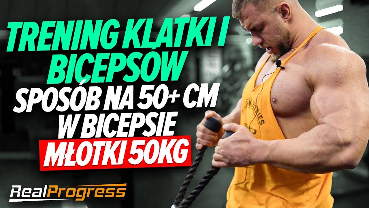 REALPROGRESS - TRENING KLATKI I BICEPSÓW, SPOSÓB NA WIELKIE BICEPSY