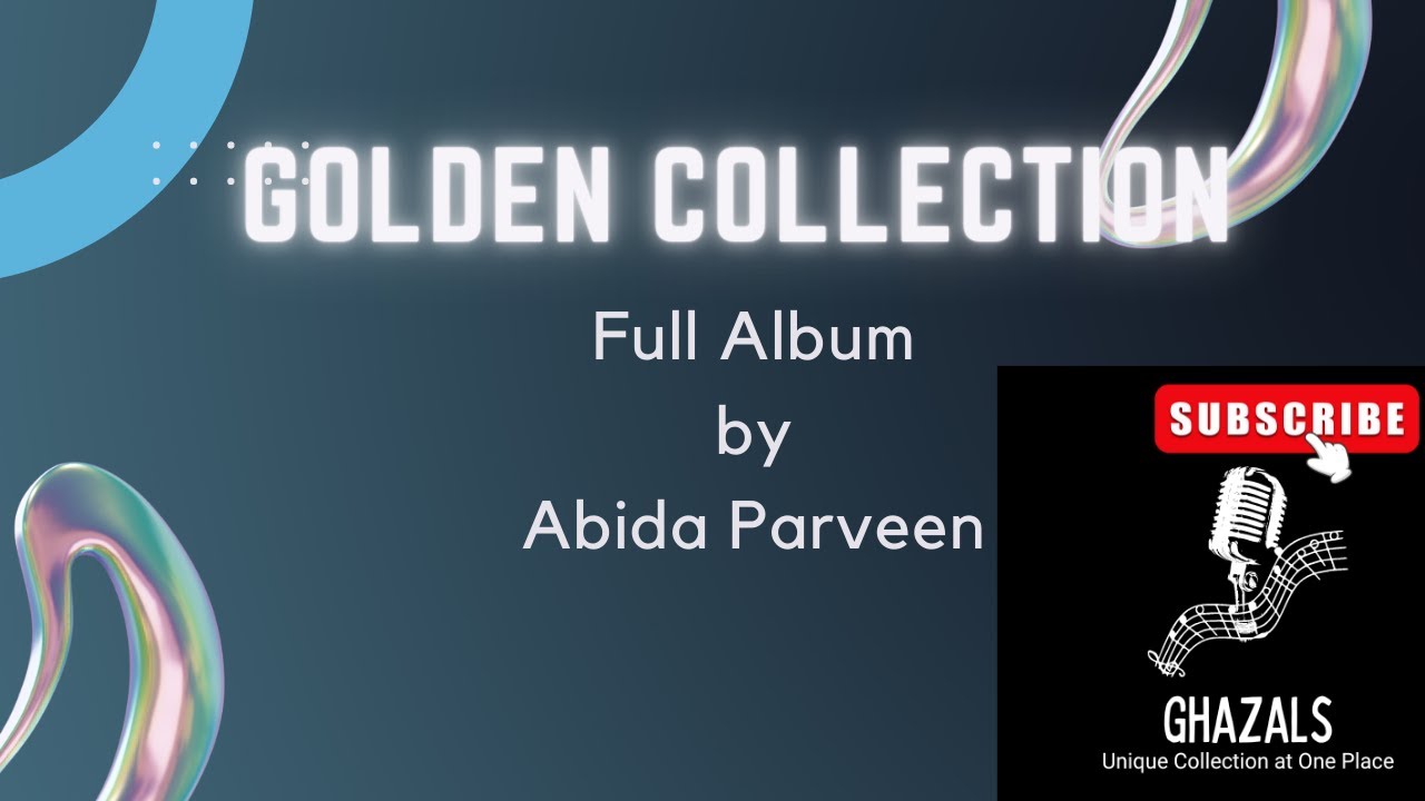 Golden Collection by Abida Parveen || #abidaparveen