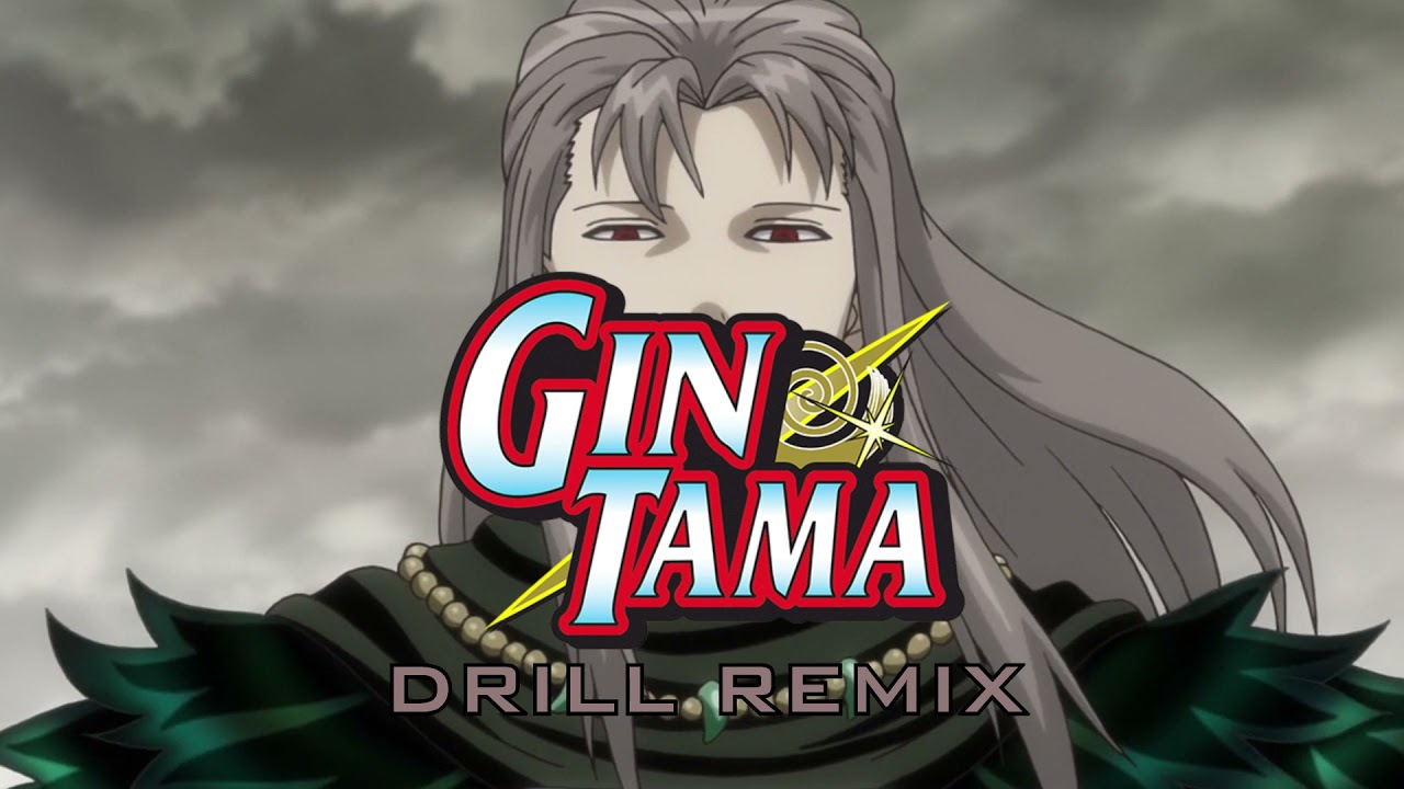 Gintama - Utsuro Theme (Drill Remix)