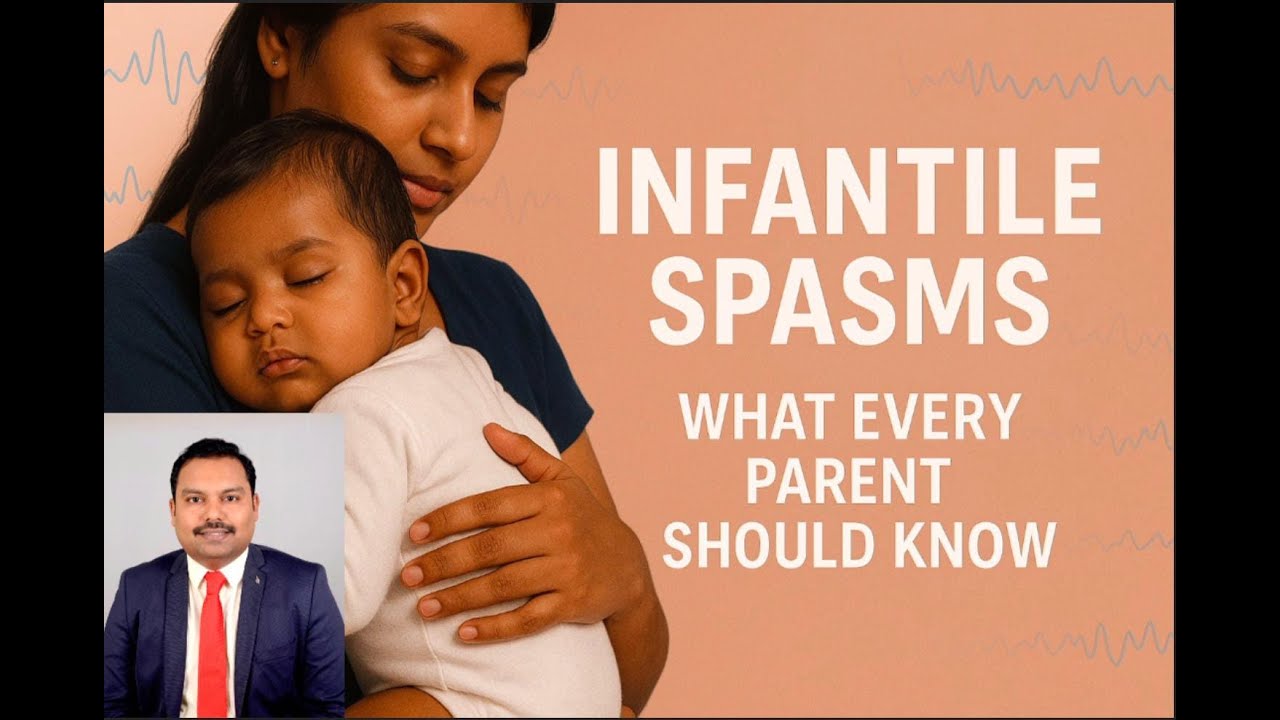 Infantile spasms - Parental information -