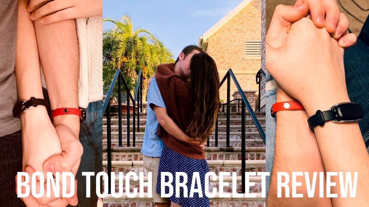 Bond Touch Bracelet Review || Long Distance Bracelets