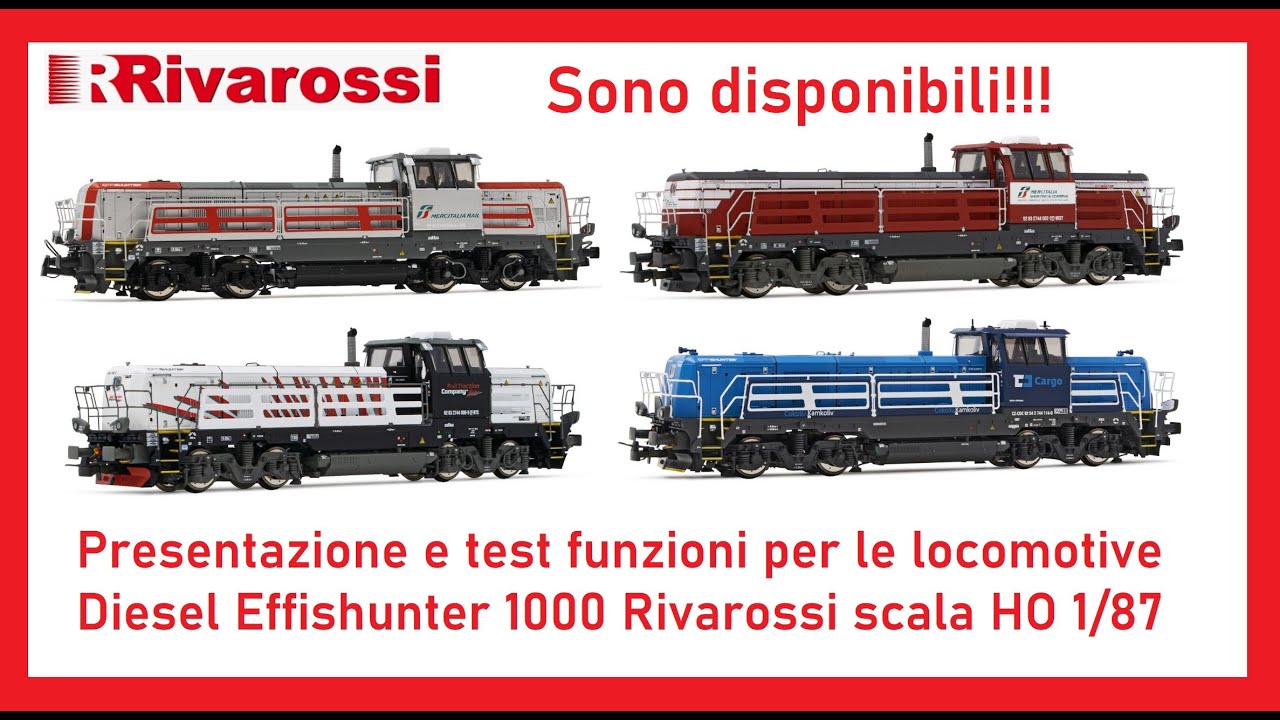 Presentazione locomotive Diesel Effishunter 1000 Rivarossi scala HO 1/87