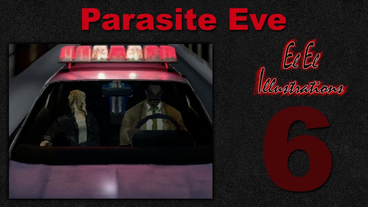 Прекрасное гостеприимство - El El играет в Parasite Eve, эпизод 6