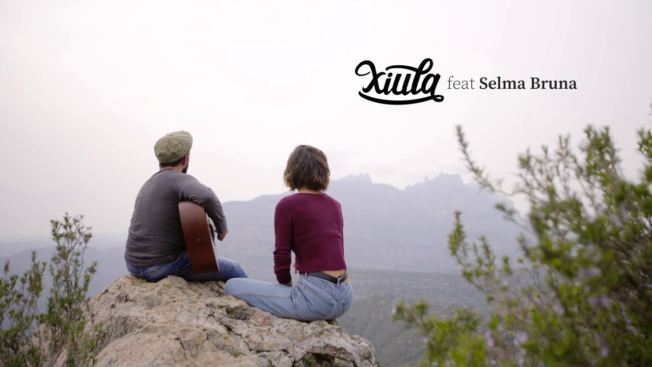 XIULA feat. SELMA BRUNA - ET FAIG UN LLOC