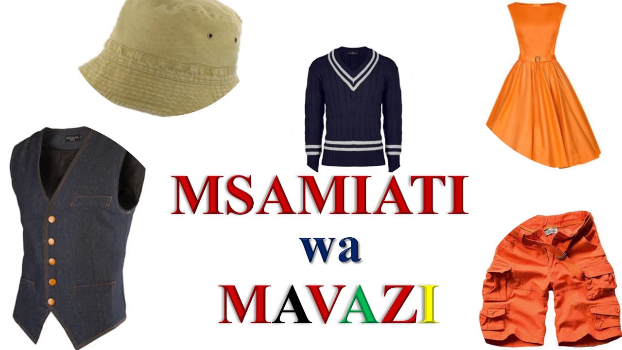 Msamiati wa #Mavazi: Elewa vyema unachokivaa #Kiswahili . #Tanzania #Kenya #Uganda #Education #Nguo
