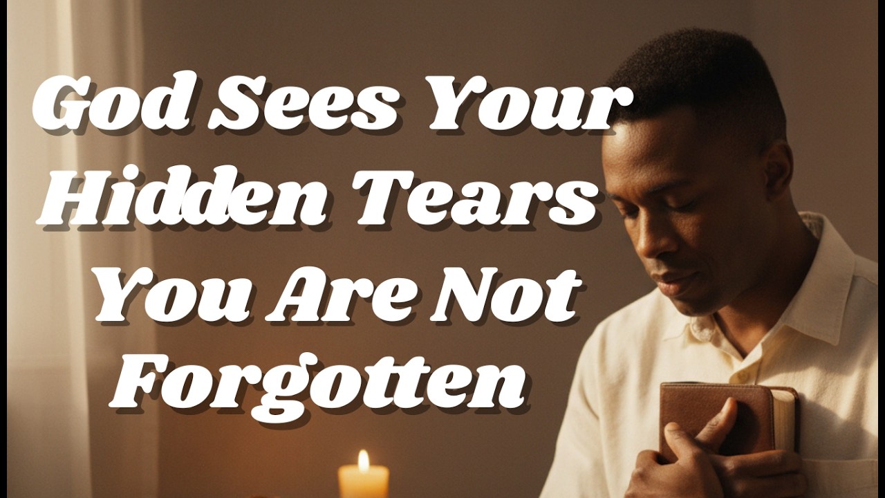 HE SEES EVERY HIDDEN TEAR — A Prayer for the Nights No One Knows About