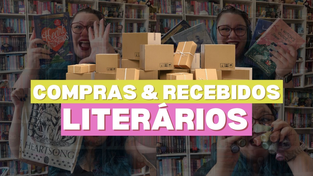 RECEBIDOS E COMPRAS LITERÁRIAS