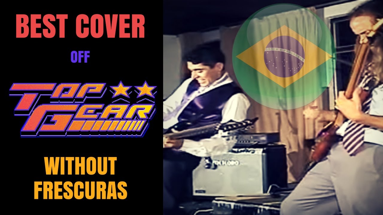 Tema Top Gear Guitarra | Melhor e Mais ANTIGO