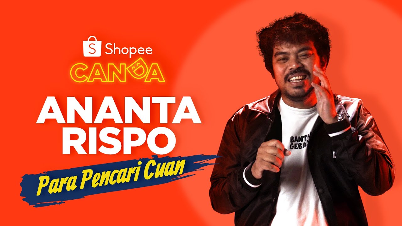 Stand up Comedy - Ananta Rispo: Para Pencari Cuan | Shopee Canda