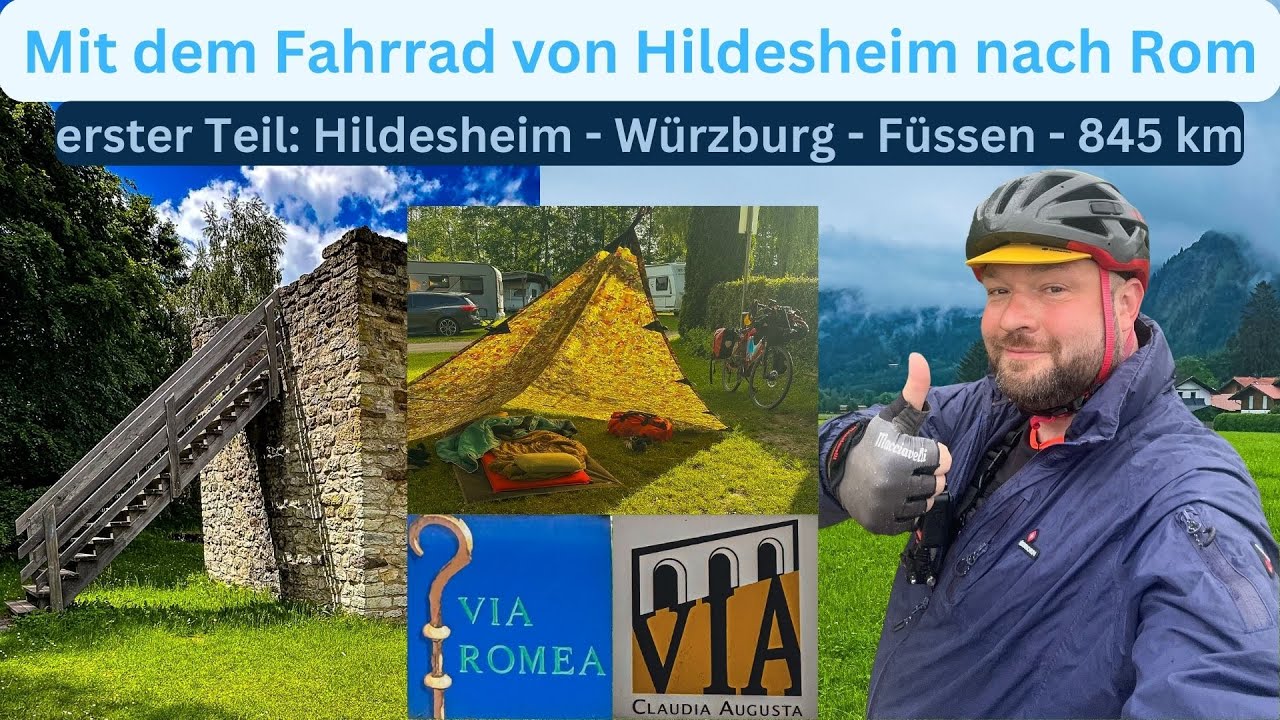 Meine Radtour nach Rom - 1. Teil: Von Hildesheim nach Füssen und Regen, Regen und noch mehr Regen!