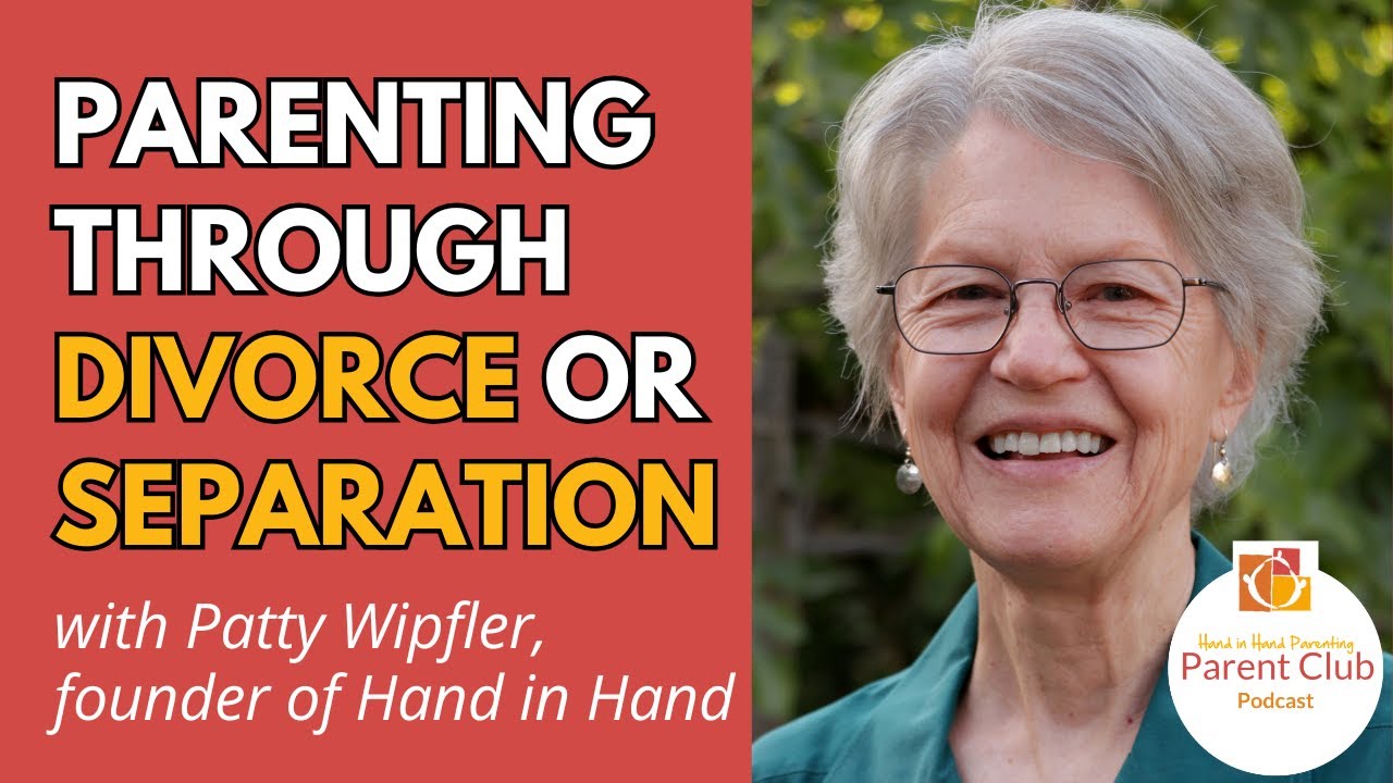 Divorce or Separation: Support Your Child Without Losing Yourself | Hand in Hand #parenting