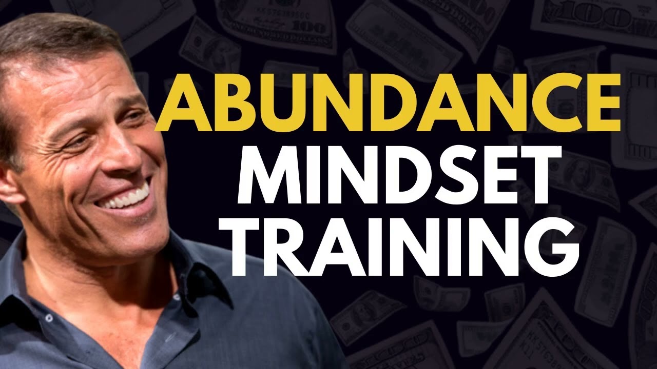 Abundance Mindset Training Tony Robbins Inspired Mindset Training