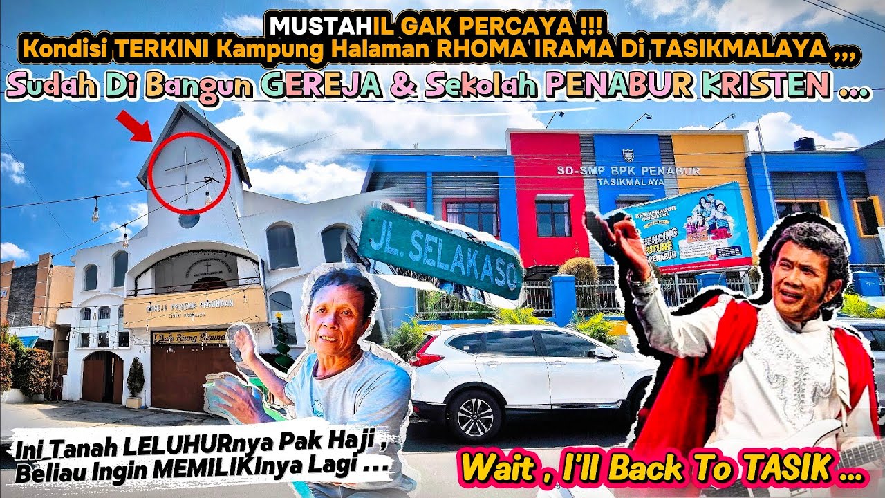 MUSTAHIL GAK PERCAYA‼️Kondisi TERKINI Kampung Halaman RHOMA IRAMA Jelang PULKAM Ke Tasikmalaya ... 