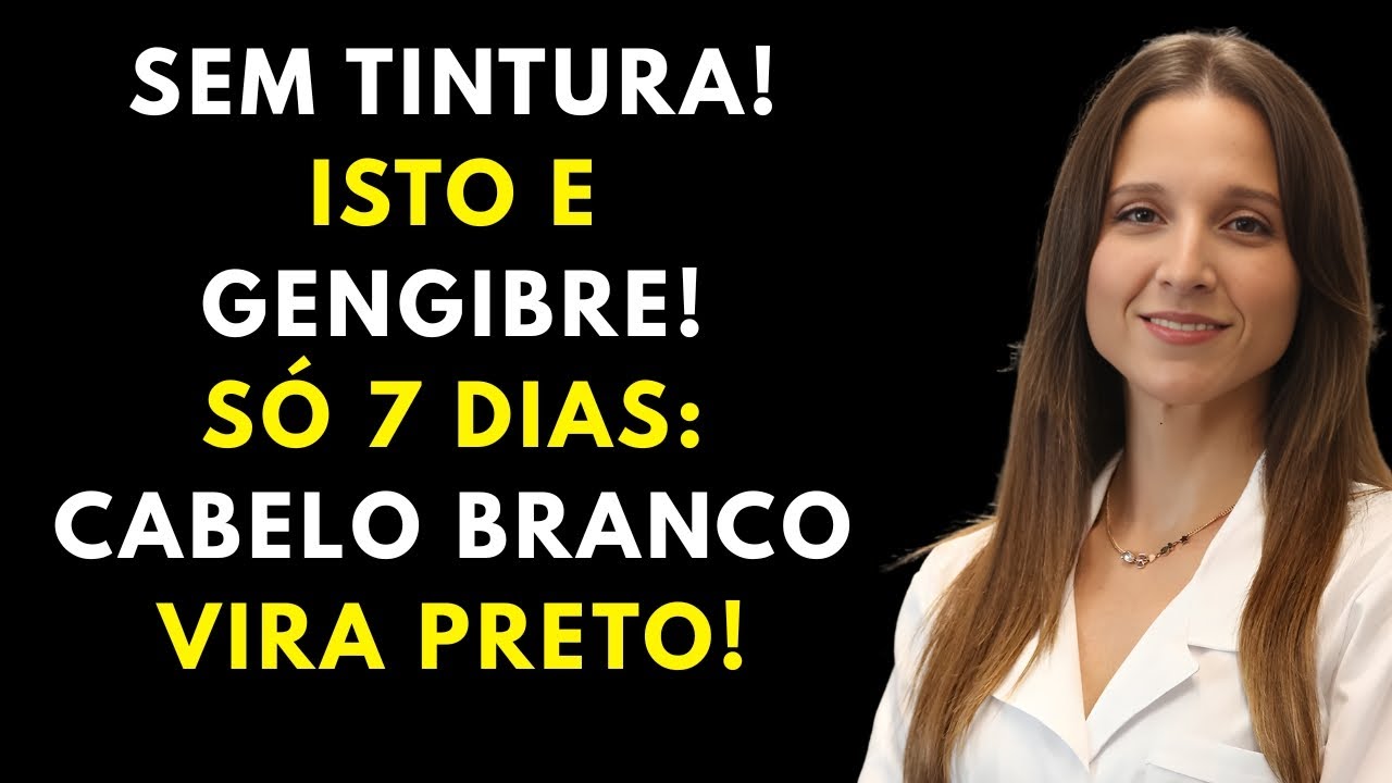 Gengibre + ISTO aos 70: Cabelo Preto em 7 Dias! Médicos NUNCA Contam | Queda de Cabelo| Saúde Sênior