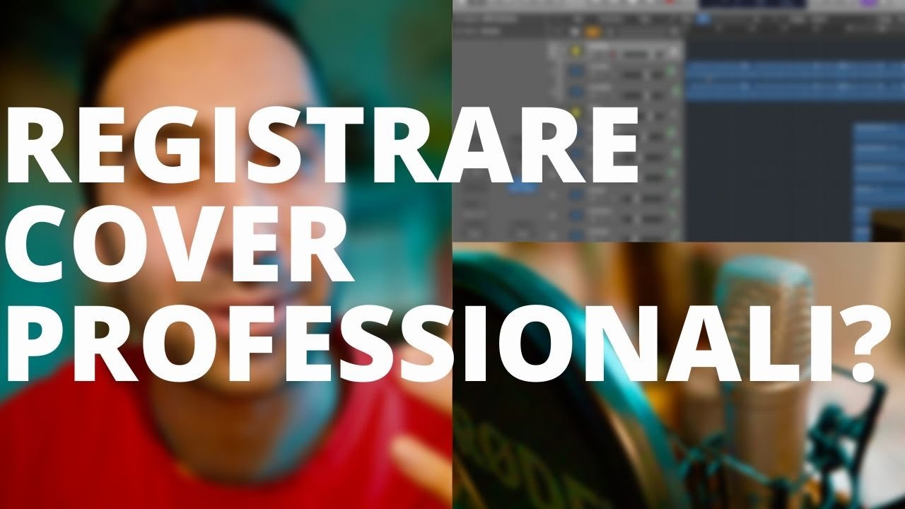 Come registrare una cover professionale per YouTube!