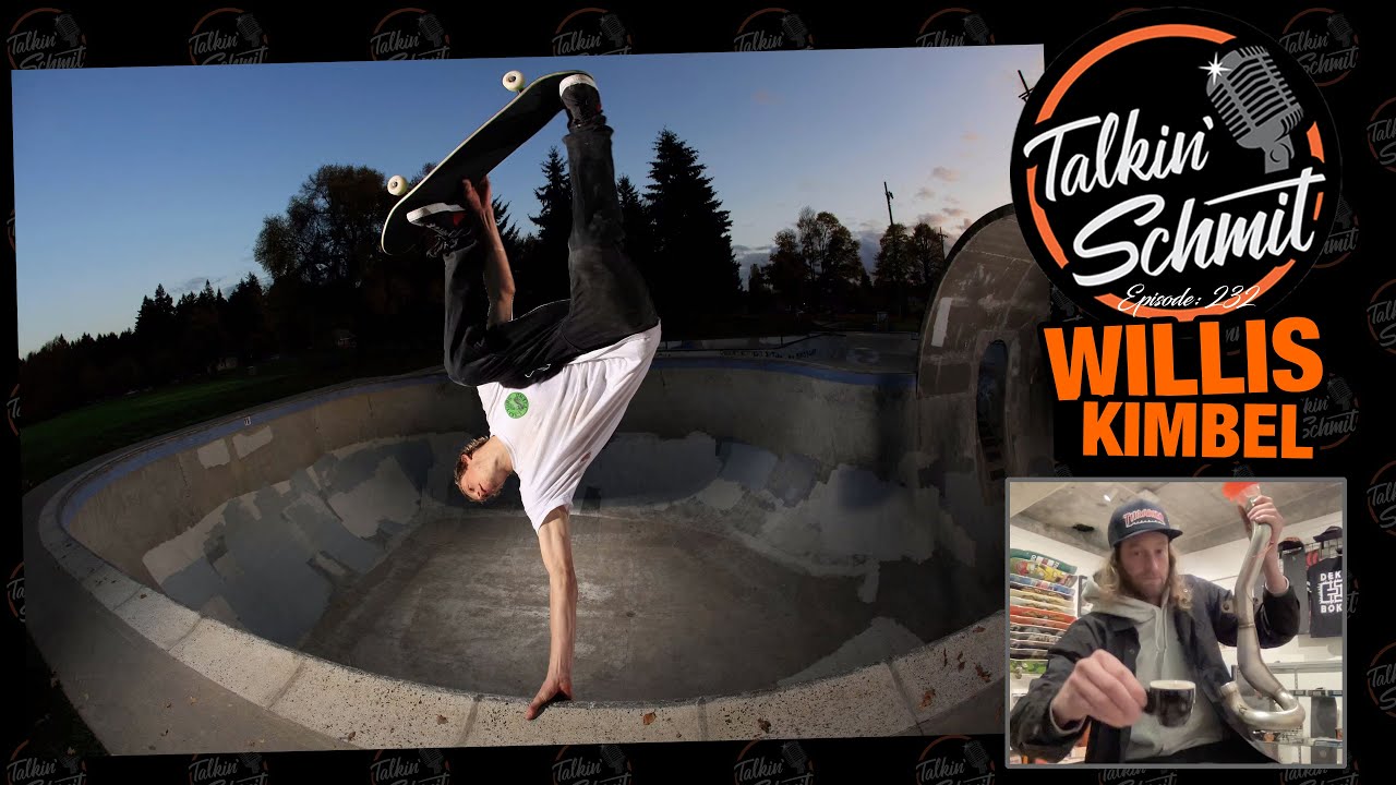 Talkin' Schmit Ep. 232: WILLIS KIMBEL
