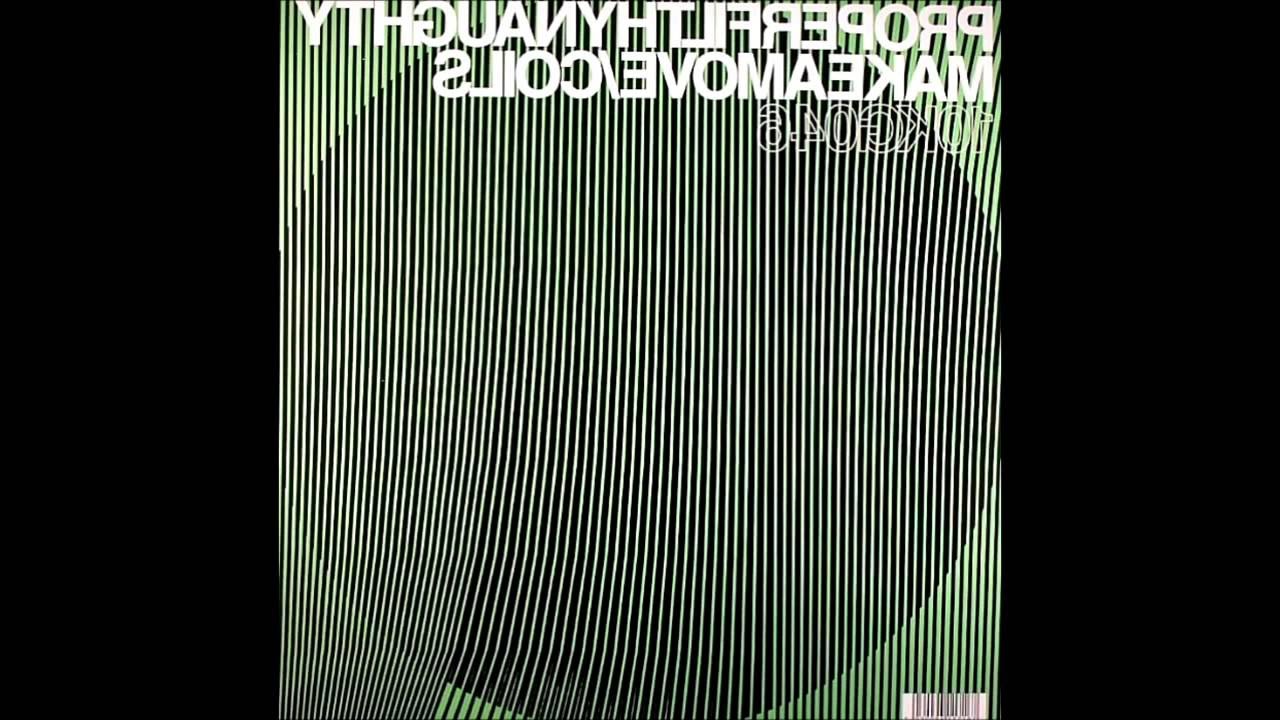 Proper Filthy Naughty - Coils (Original Mix)