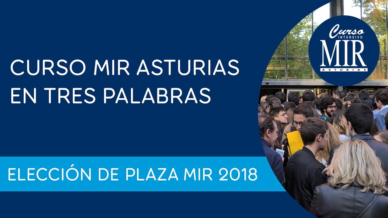 ¿Podrías definir Curso MIR Asturias en tres palabras?