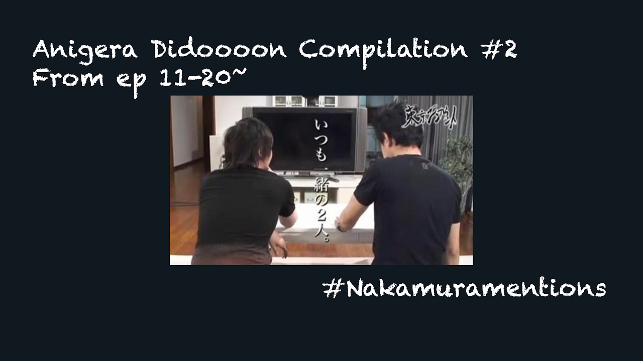 [RadioSubs] Anigera Compilation #2: Sugita Tomokazu x Nakamura Yuuichi