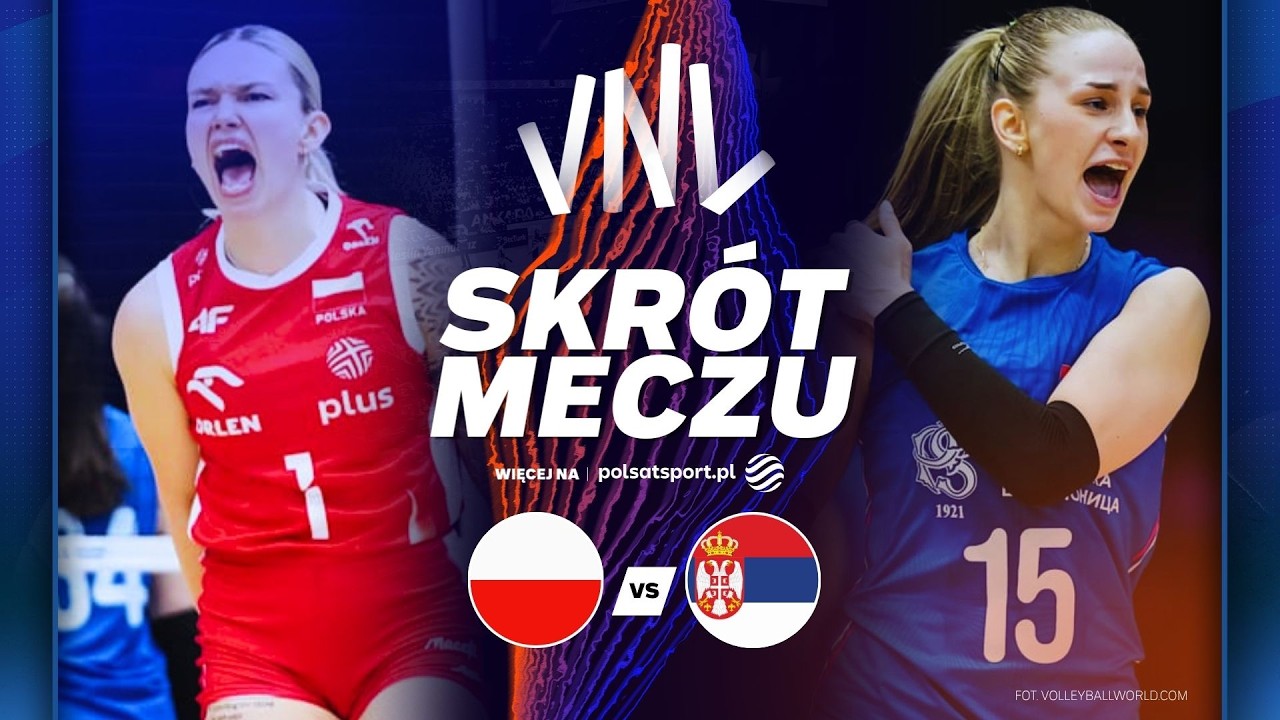 SKR&Oacute;T: POLSKA - SERBIA | VNL SIATKAREK 2026 | 1. KOLEJKA
